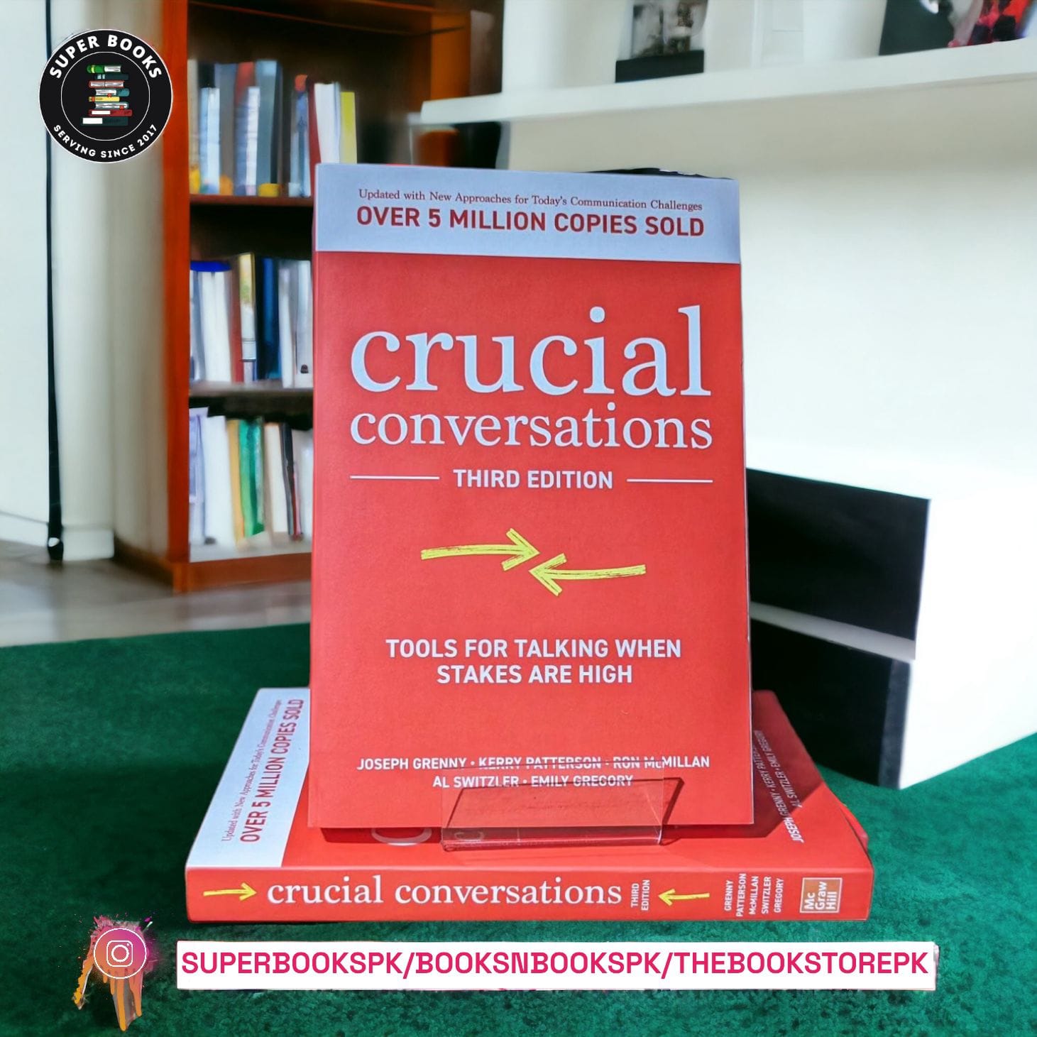 Crucial Conversations: Tools for Talking When Stakes are High BY Kerry Patterson , Stephen R. Covey