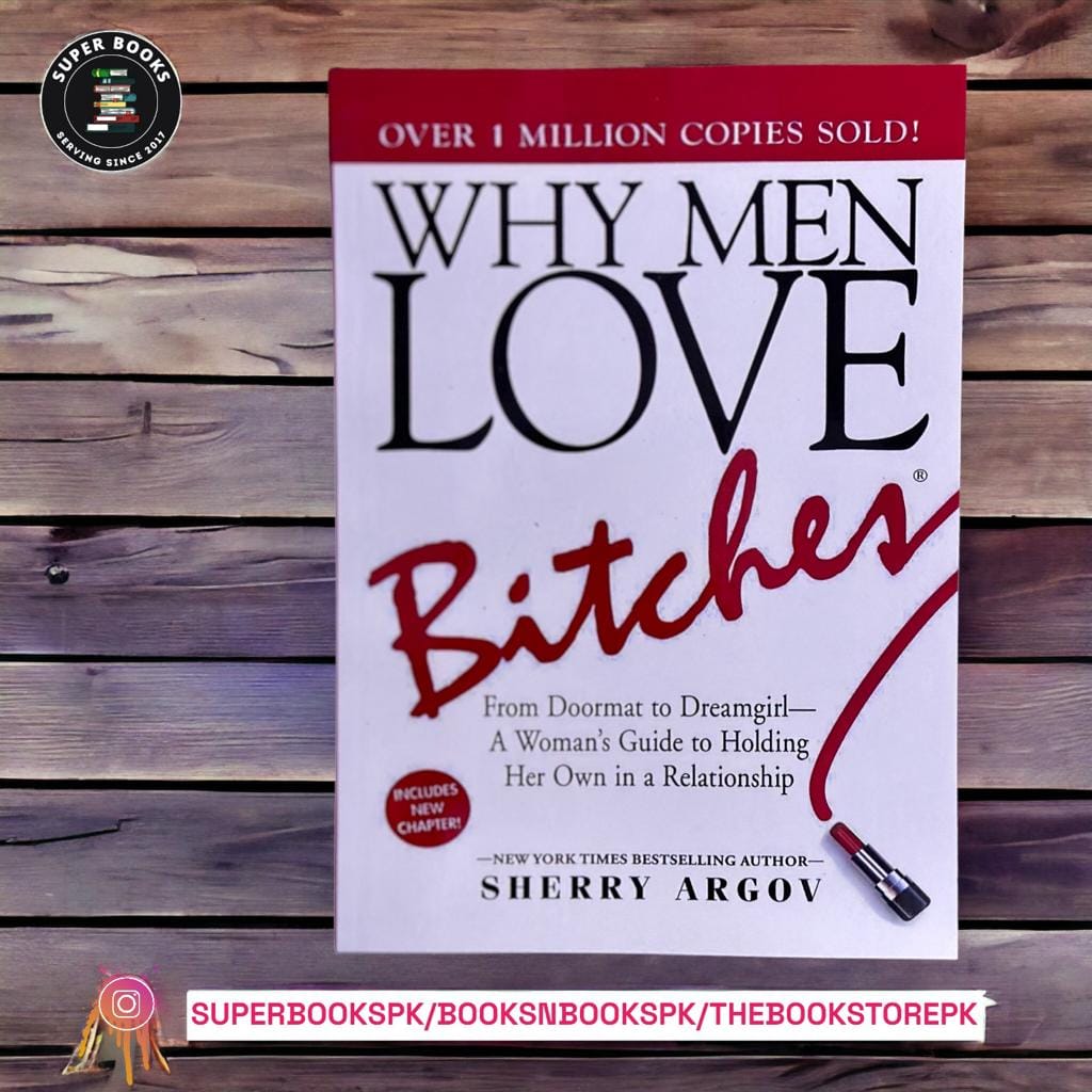 Why Men Love Bitches BY Sherry Argov