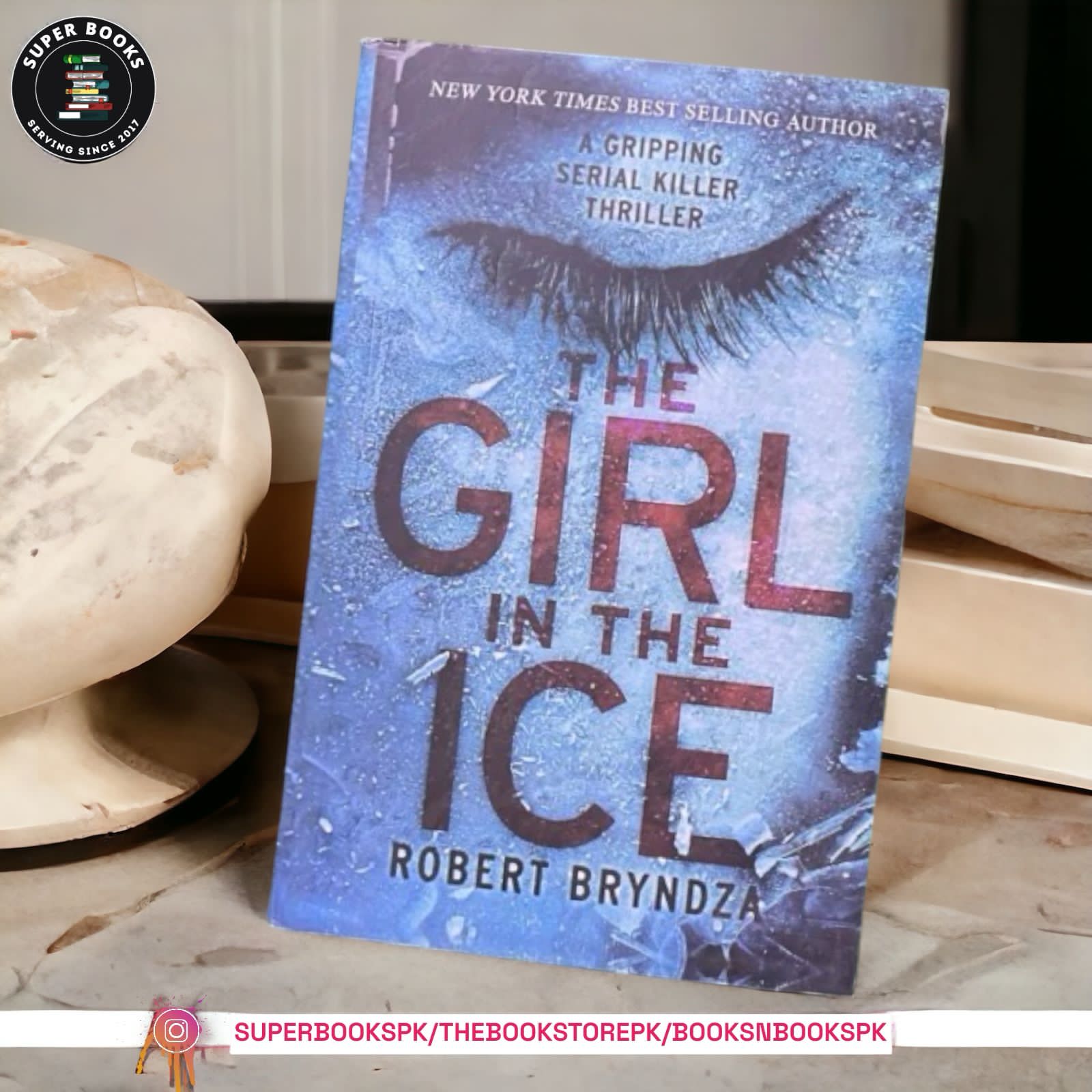 The Girl in the Ice by Robert Bryndza