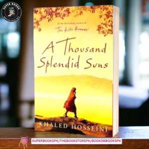 A Thousand Splendid Suns by Khaled Hosseini