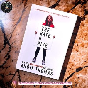 The Hate U Give BY Angie Thomas