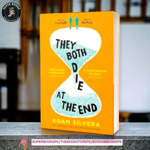 They Both Die at the End  by Adam Silvera