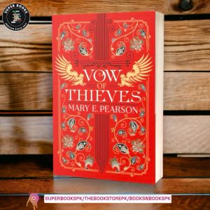 Vow of Thieves By Mary E. Pearson