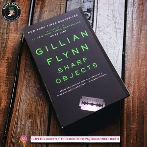 Sharp Objects BY Gillian Flynn