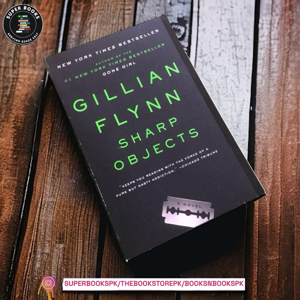 Sharp Objects BY Gillian Flynn