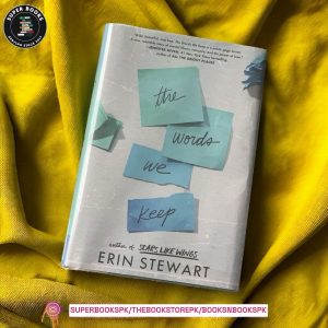 The Words We Keep by Erin Stewart