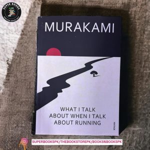 What I Talk About When I Talk About Running by Haruki Murakami