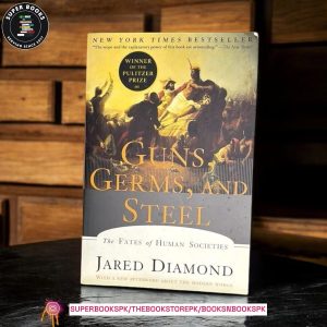 Guns, Germs, and Steel: The Fates of Human Societies by Jared Diamond