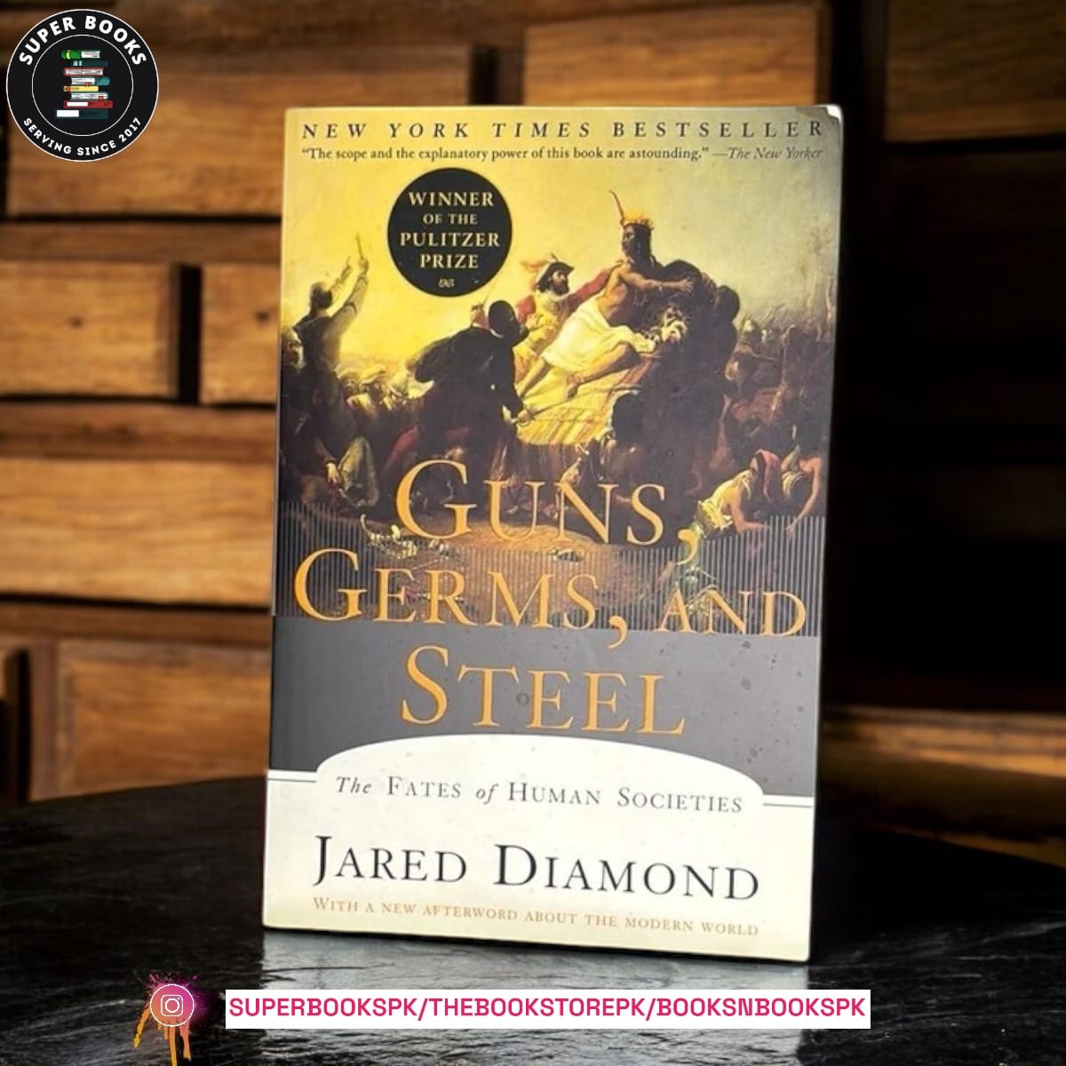 Guns, Germs, and Steel: The Fates of Human Societies by Jared Diamond
