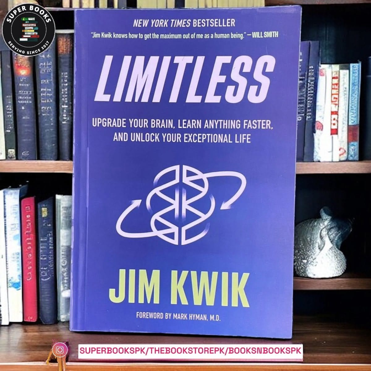 Limitless: Upgrade Your Brain, Learn Anything Faster, and Unlock Your Exceptional Life by Jim Kwik