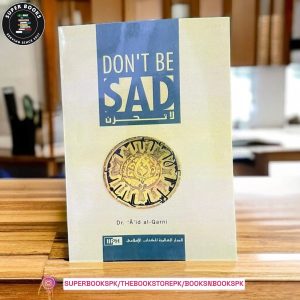 Don't Be Sad by عائض القرني