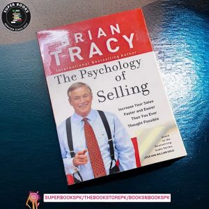 The Psychology of Selling by Brian Tracy