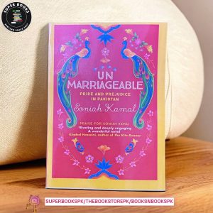 Unmarriageable by Soniah Kamal