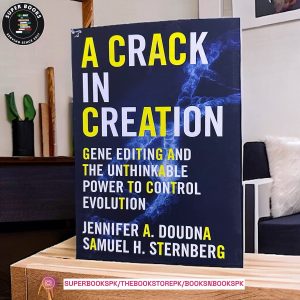A Crack in Creation by Jennifer A. Doudna , Samuel H. Sternberg