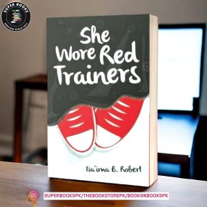 She Wore Red Trainers by Na'ima B. Robert