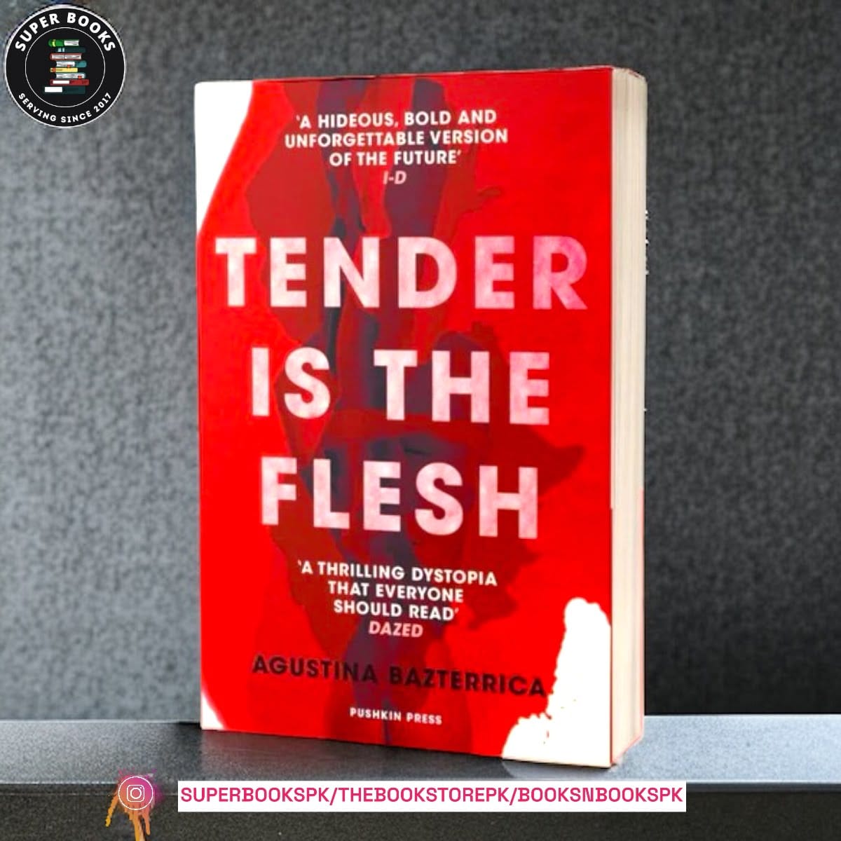 Tender is the Flesh by Agustina Bazterrica