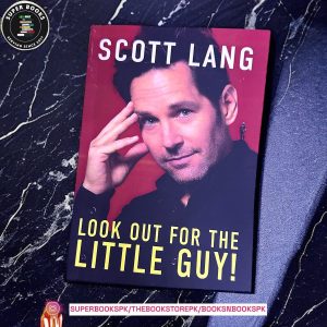 Look Out For The Little Guy! by Scott Lang