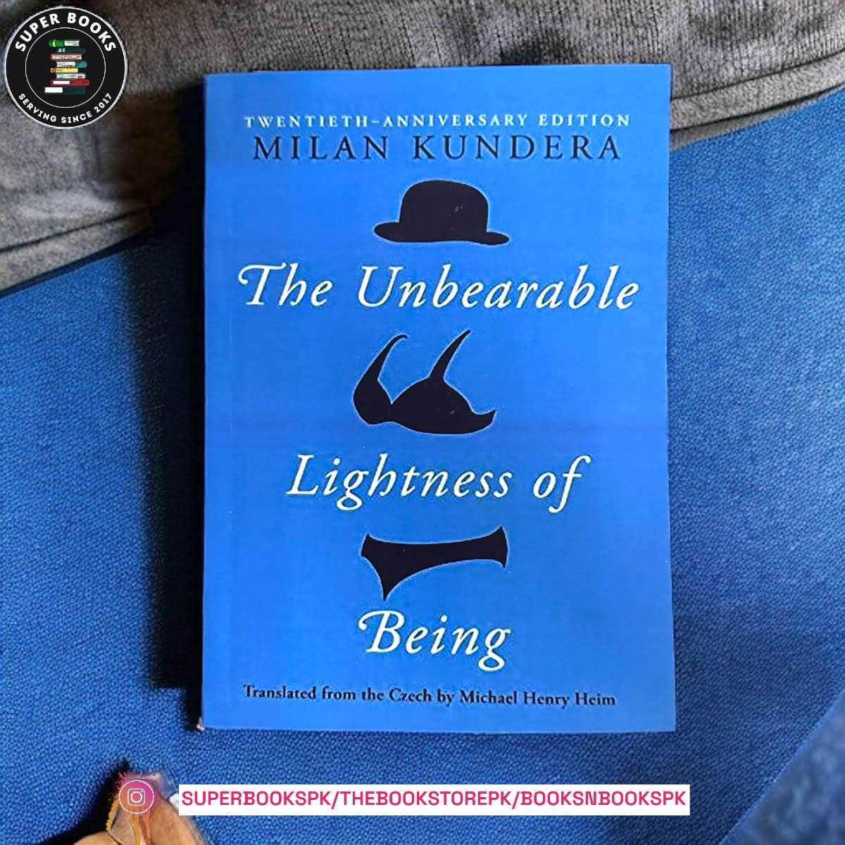 The Unbearable Lightness of Being by Milan Kundera