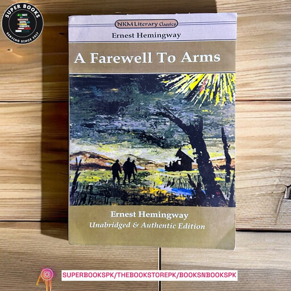 A Farewell to Arms by Ernest Hemingway