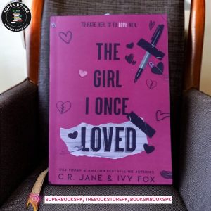 The Girl I Once Loved by C.R. Jane , Ivy Fox