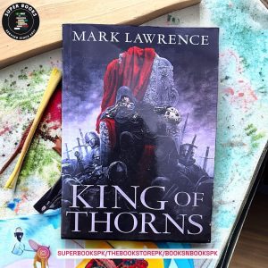 King of Thorns BY Mark Lawrence