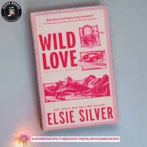 Wild Love BY Elsie Silver