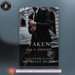 Taken by a Sinner BY Michelle Heard
