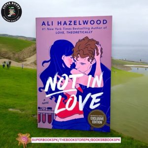 Not in Love by Ali Hazelwood