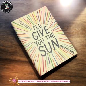 I'll Give You the Sun by Jandy Nelson