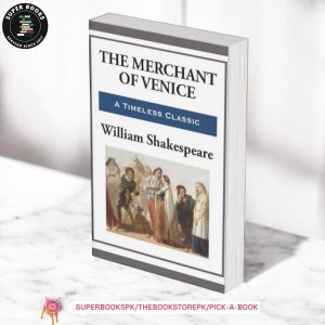 The Merchant of Venice by William Shakespeare