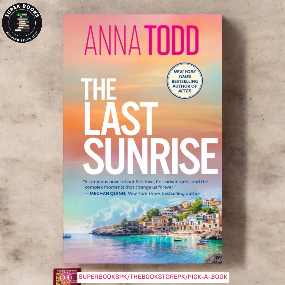 The Last Sunrise by Anna Todd