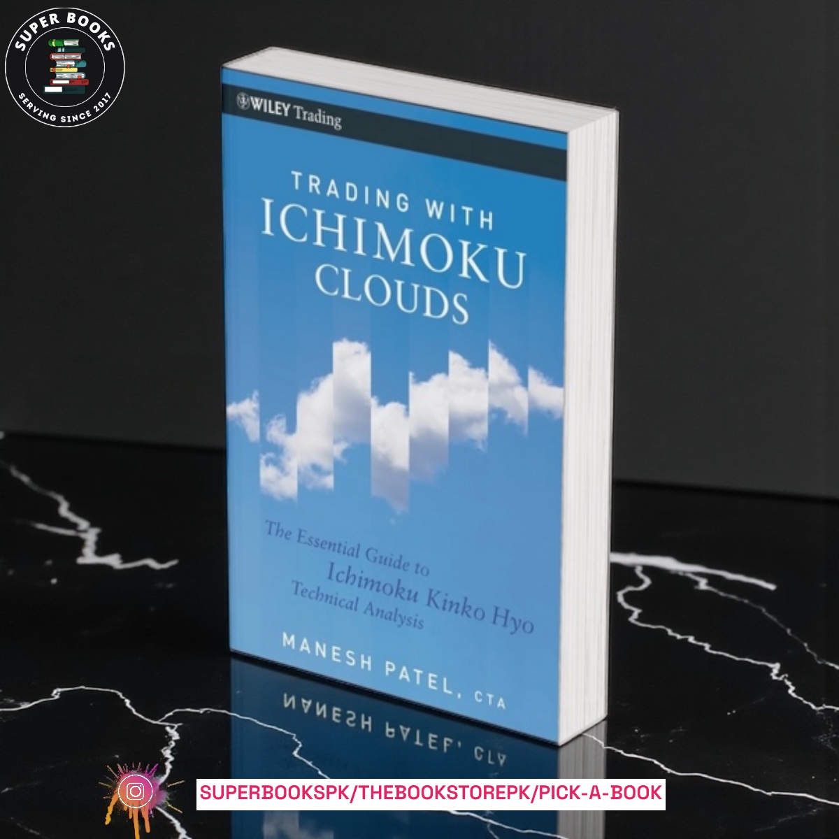Trading with Ichimoku Clouds: The Essential Guide to Ichimoku Kinko Hyo Technical Analysis by Manesh Patel