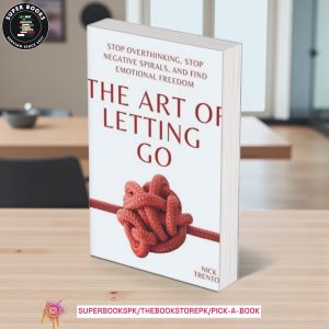 The Art of Letting Go by Nick Trenton