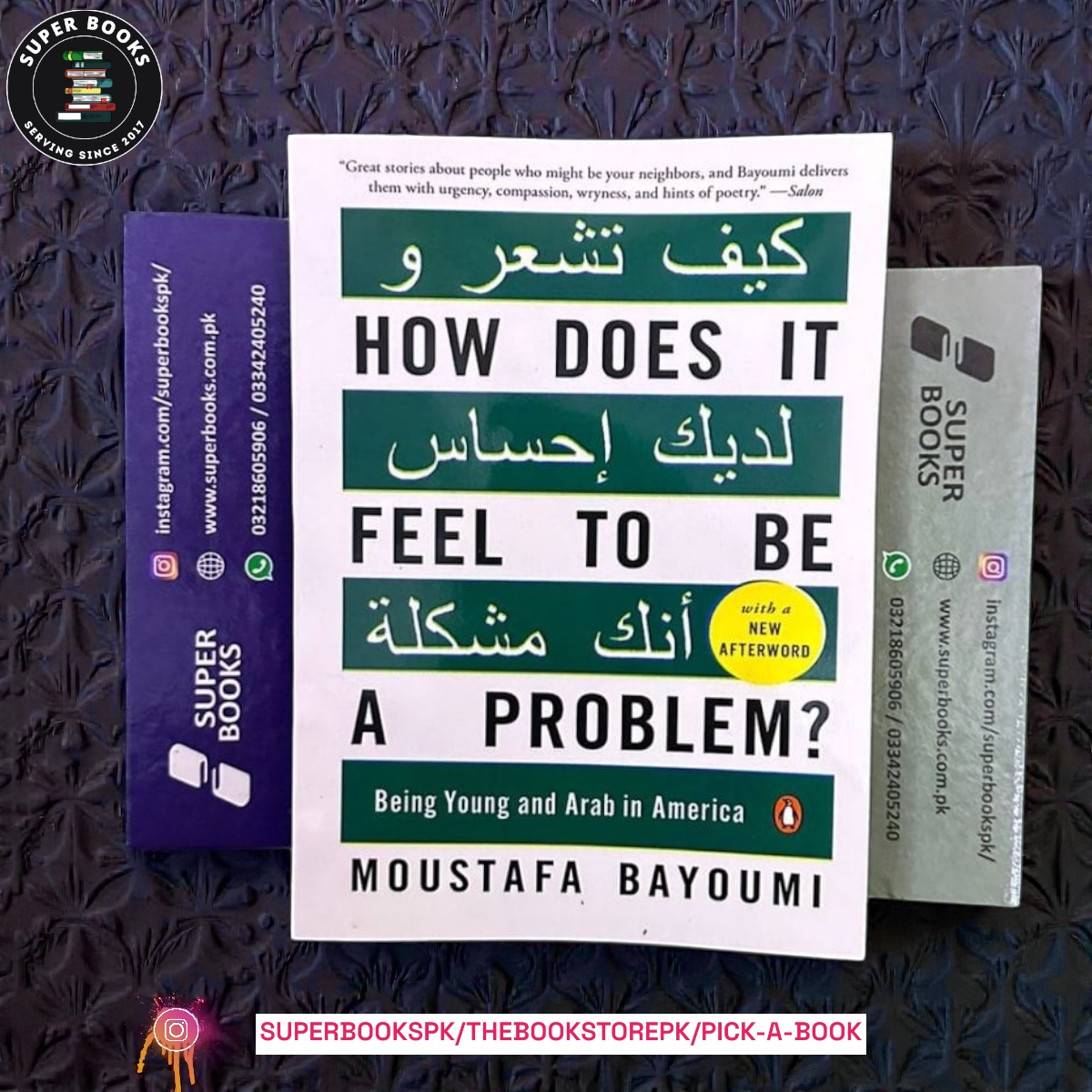 How Does It Feel to Be a Problem?: Being Young and Arab in America by Moustafa Bayoumi
