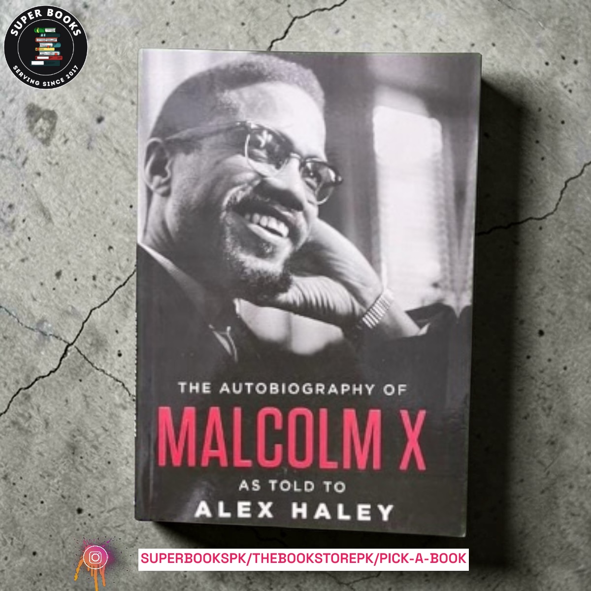 The Autobiography of Malcolm X by Malcolm X, Alex Haley