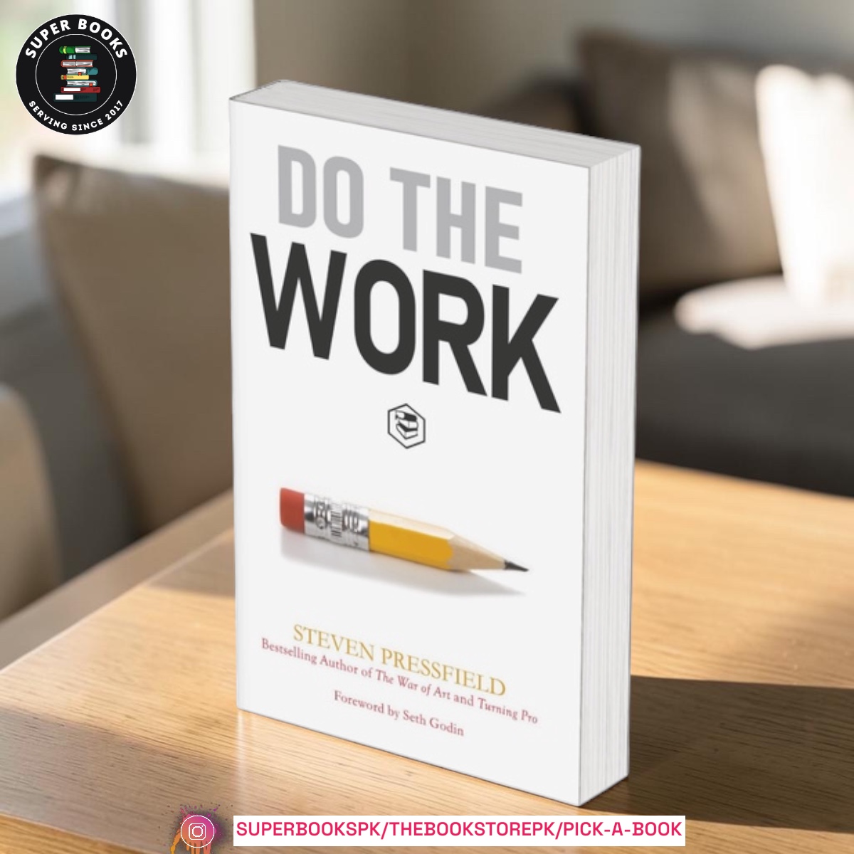 Do the Work: Overcome Resistance and Get Out of Your Own Way by Steven Pressfield