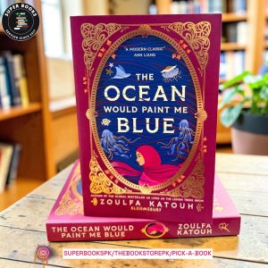 The Ocean Would Paint Me Blue by Zoulfa Katouh