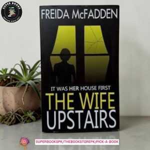 The Wife Upstairs by Freida McFadden