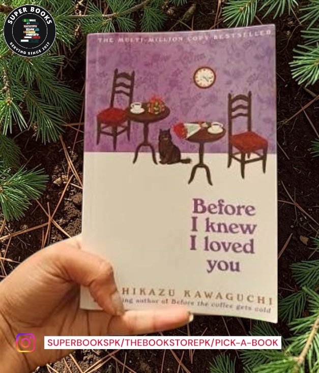 Before I Knew I Loved You by Toshikazu Kawaguchi