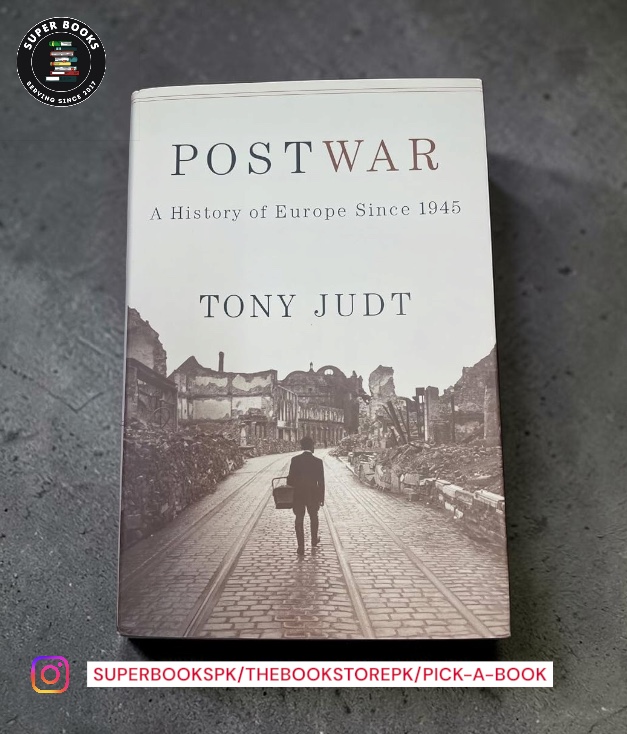 Postwar: A History of Europe Since 1945 by Tony Judt