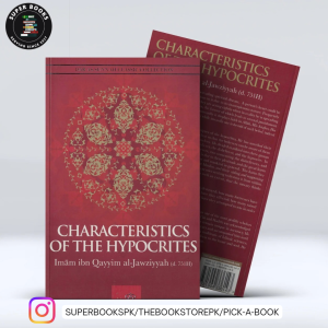 Characteristics of the Hypocrites by Ibn Qayyim Al Jawziyyah