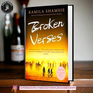 Broken Verses by Kamila Shamsie