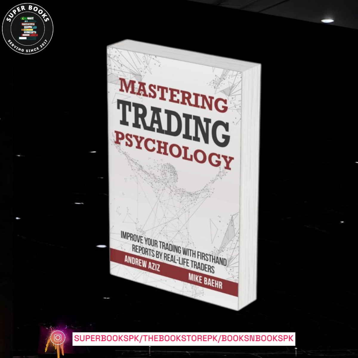 Mastering Trading Psychology by Andrew Aziz , Mike Baehr