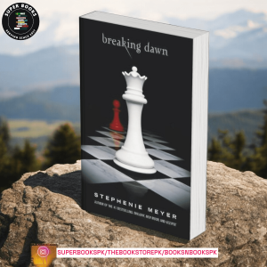 Breaking Dawn BY Stephenie Meyer