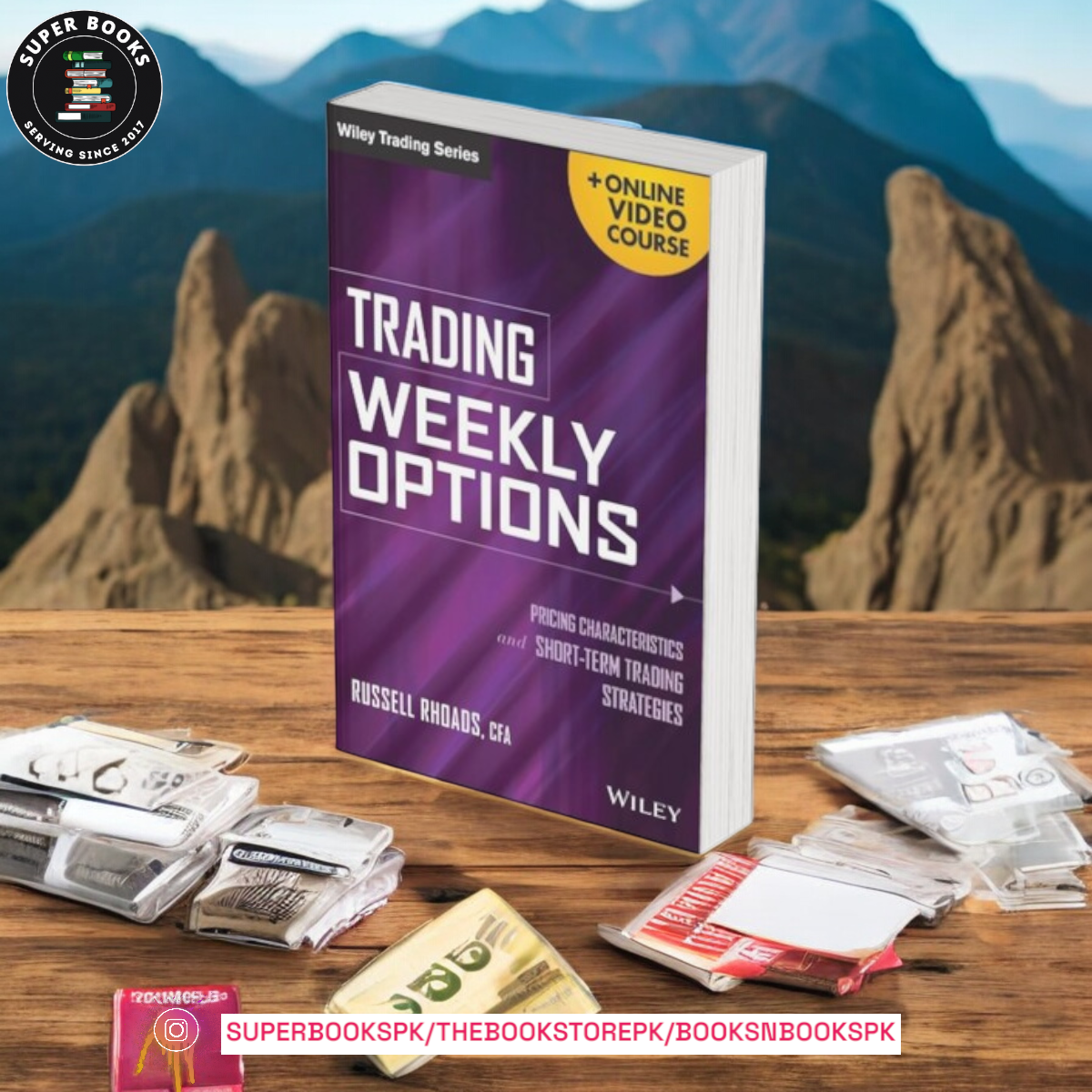 Trading Weekly Options: Strategies for Short-Term Market Moves by Russell Rhoads