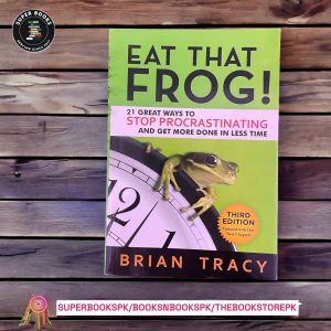 Eat That Frog! BY Brian Tracy