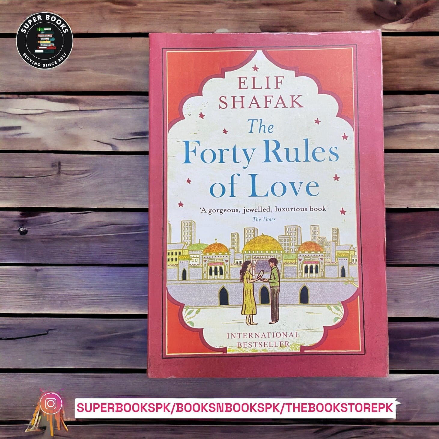 The Forty Rules of Love BY Elif Shafak