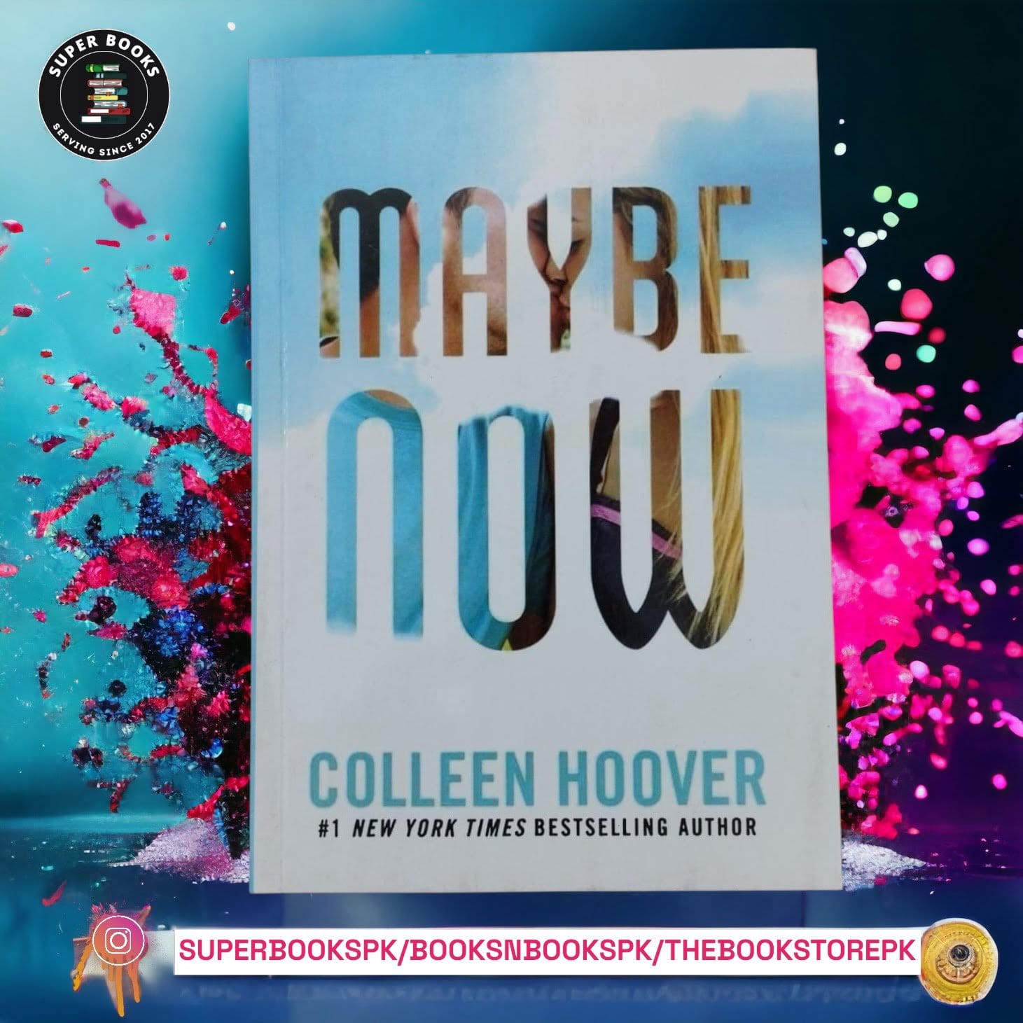 Maybe Now BY Colleen Hoover
