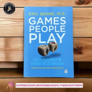 Games People Play by Eric Berne
