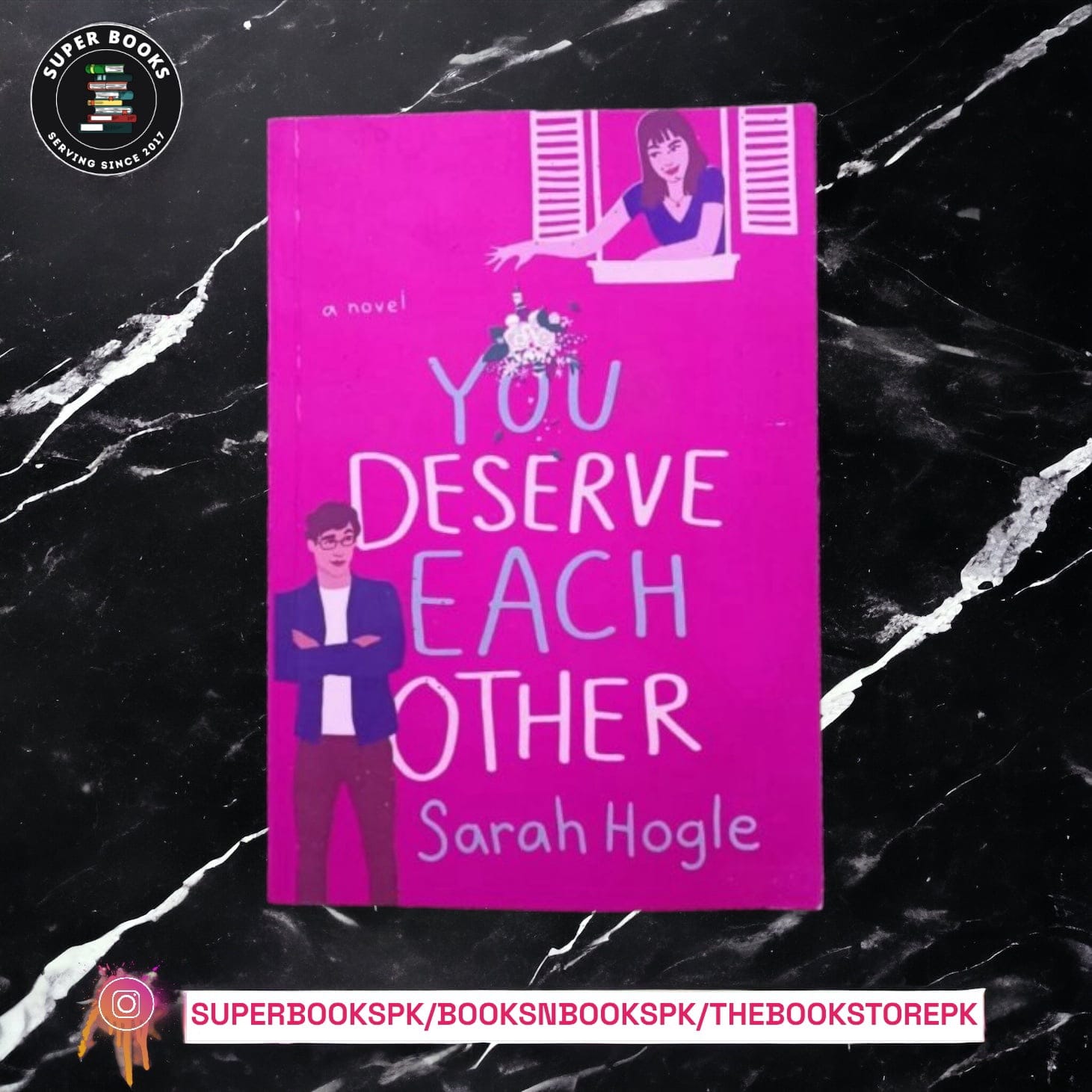 You Deserve Each Other by Sarah Hogle